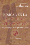EDUCAR EN LA LEY DE LA ATRACCION