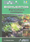 BIOHUERTOS AGRICULTURA ECOLOGICA