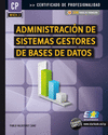 ADMINISTRACION DE SISTEMAS GESTORES DE BASES DE DATOS