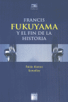 FRANCIS FUKUYAMA Y EL FIN DE LA HISTORIA