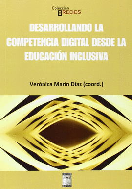 DESARROLLANDO LA COMPETENCIA DIGITAL DESDE LA EDUCACION INCLUSIVA