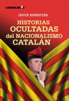 HISTORIAS OCULTADAS DEL NACIONALISMO CATALAN