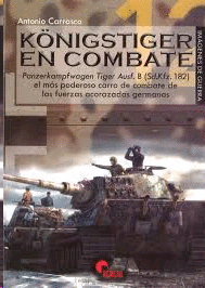IMAGENES DE GUERRA N 04 KONIGSTIGER EN COMBATE