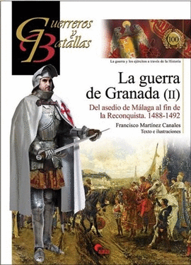 GUERRA DE GRANADA LA II