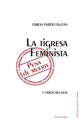 TIGRESA FEMINISTA PENA DE MUERTE LA