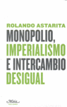 MONOPOLIO IMPERIALISMO E INTERCAMBIO DESIGUAL