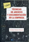TECNICAS DE ARCHIVO Y DOCUMENTACION EN LA EMPRESA