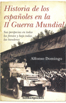 HISTORIA DE LOS ESPAÑOLES EN LA II GUERRA MUNDIAL