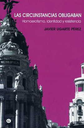 CIRCUSTANCIAS OBLIGABAN LAS