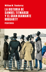 HISTORIA DE SAMUEL TITMARSH Y EL GRAN DIAMANTE HOGGARTY LA