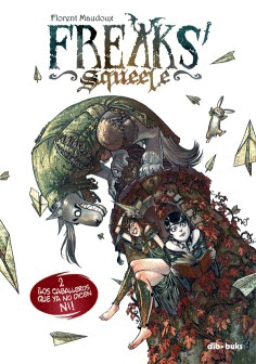 FREAKS SQUEELE 2