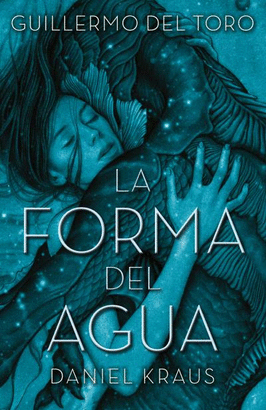 FORMA DEL AGUA LA