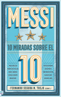 MESSI 10 MIRADAS SOBRE EL 10