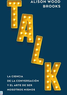 TALK CIENCIA DE LA CONVERSACION LA