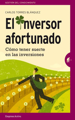 INVERSOR AFORTUNADO EL