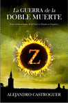 GUERRA DE LA DOBLE MUERTE LA
