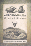 AUTOBIOGRAFIA HEINRICH SCHLIEMANN