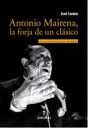 ANTONIO MAIRENA LA FORJA DE UN CLASICO
