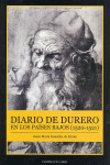 DIARIO DE DURERO EN LOS PAISES BAJOS 1520 1521