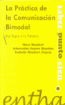 PRACTICA DE LA COMUNICACION BIMODAL LA