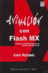 ANIMACION CON FLASH MX + CD