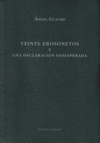 VEINTE EROSONETOS Y UNA DECLARACION DESESPERADA