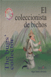 COLECCIONISTA DE BICHOS EL + CD