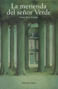MERIENDA DEL SEÑOR VERDE LA