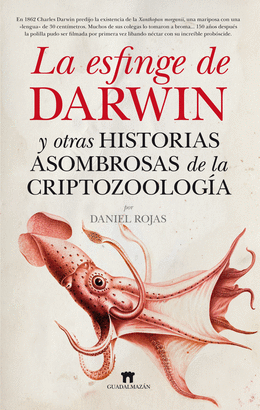 ESFINGE DE DARWIN Y OTRAS HISTORIAS FABULOSAS DE LA CRIPTOZOOL