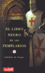 LIBRO NEGRO DE LOS TEMPLARIOS EL