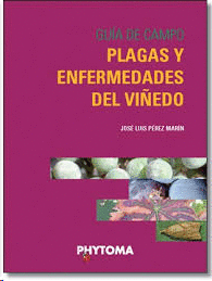 GUÍA DE CAMPO PLAGAS Y ENFERMEDADES DEL VIÑEDO