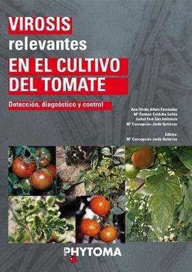 VIROSIS RELEVANTES EN EL CULTIVO DEL TOMATE