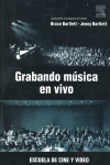 GRABANDO MUSICA EN VIVO + CD