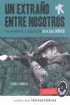 UN EXTRAÑO ENTRE NOSOTROS + DVD