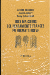 TRES MAESTROS PENSAMIENTO FRANCES EN FORMATO BREVE PACK 3 TITULOS