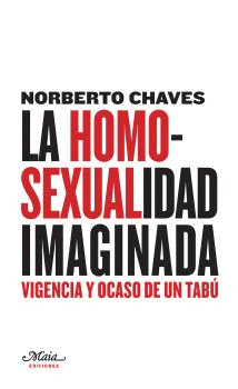 HOMOSEXUALIDAD IMAGINADA LA