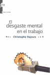 DESGASTE MENTAL EN EL TRABAJO EL