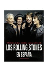 ROLLING STONES EN ESPAÑA LOS