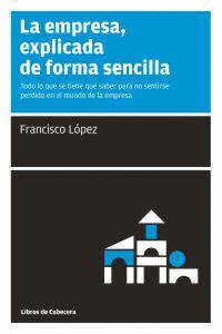 EMPRESA EXPLICADA DE FORMA SENCILLA LA
