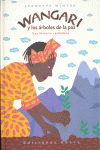 WANGARI Y LOS ARBOLES DE LA PAZ