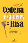 CEDENA + SAINETES = RISA