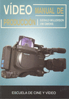 VIDEO MANUAL DE PRODUCCION