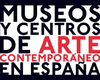 MUSEOS Y CENTROS DE ARTE CONTEMPORANEO EN ESPAÑA