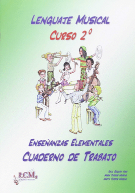 LENGUAJE MUSICAL ENSEÑANZAS ELEMENTALES 2 CUADERNO DE TRABAJO