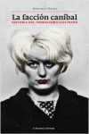 FACCION CANIBAL LA