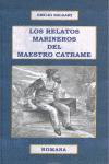 RELATOS MARINEROS DEL MAESTRO CATRAME LOS