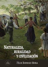 NATURALEZA RURALIDAD Y CIVILIZACION