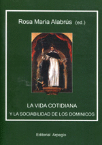 VIDA COTIDIANA Y LA SOCIABILIDAD DE LOS DOMINICOS LA