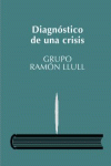 DIAGNÓSTICO DE UNA CRISIS