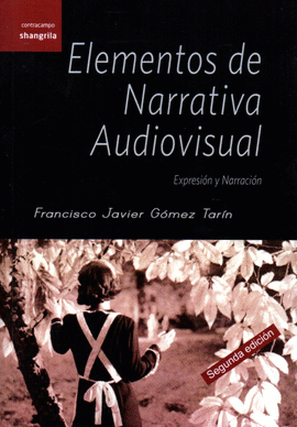 ELEMEMTOS DE NARRATIVA AUDIOVISUAL
